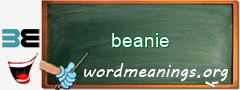 WordMeaning blackboard for beanie